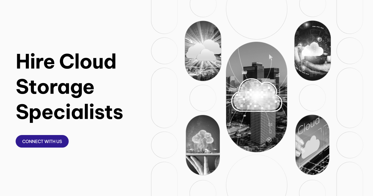 Hire Cloud Storage Specialists | Cloud Infrastructure Experts